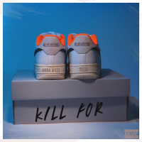 Kill For (feat. TILLO) (Single)