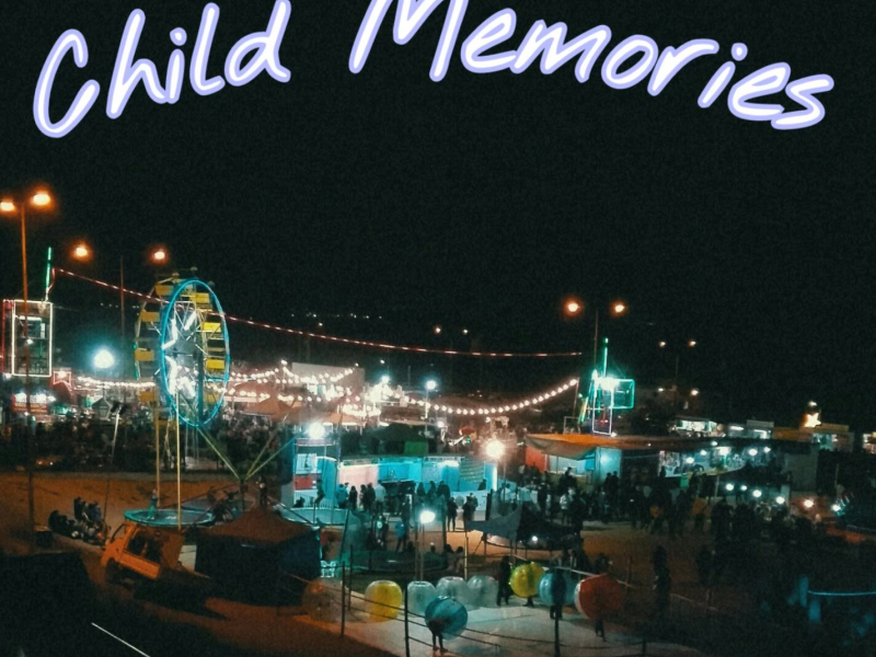 Child memories (Single)