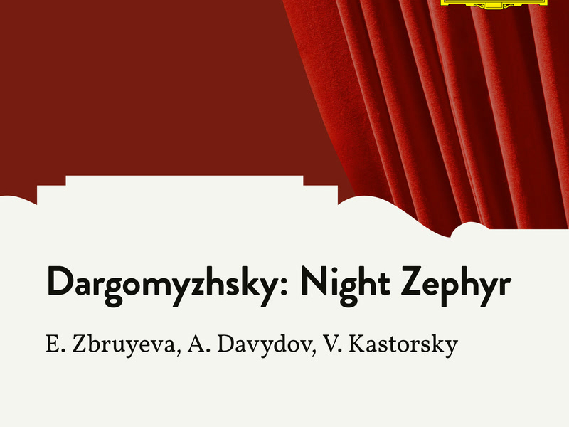 Dargomyzhsky: Night Zephyr (Sung in Russian) (Single)