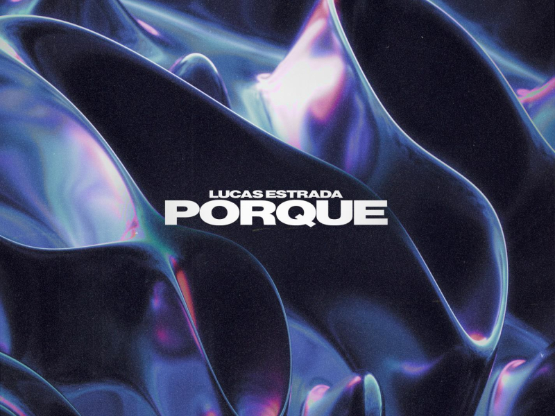 Porque (Single)