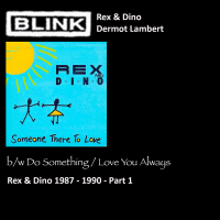 Rex & Dino 1987 - 1990 - Pt 1 (EP)