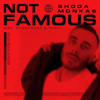 Not Famous (Single)