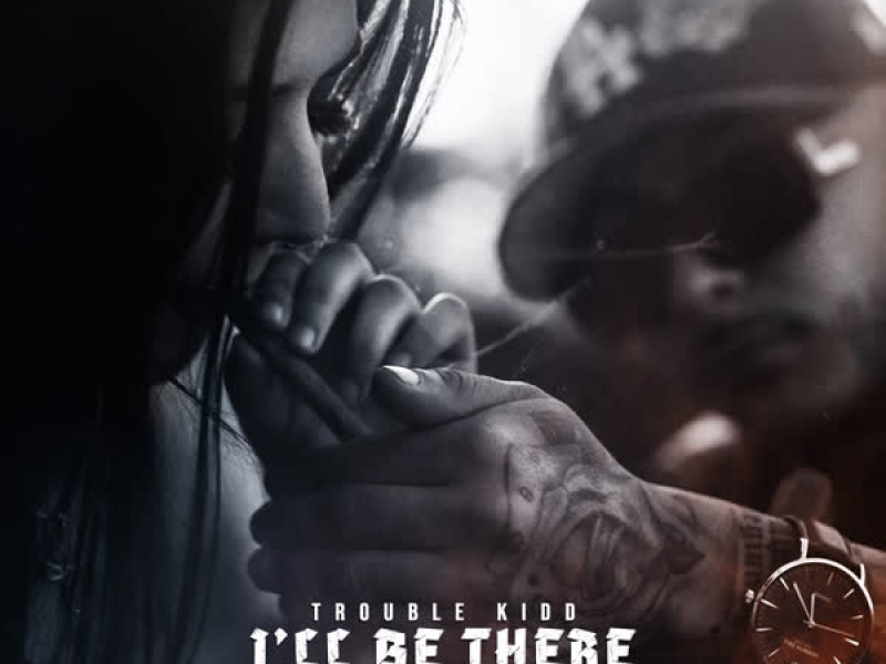 I'll Be There PT 2 (Single)