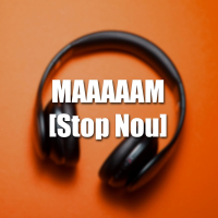 Maaaaam (feat. Lekker Spelen) [Stop Nou] (Single)