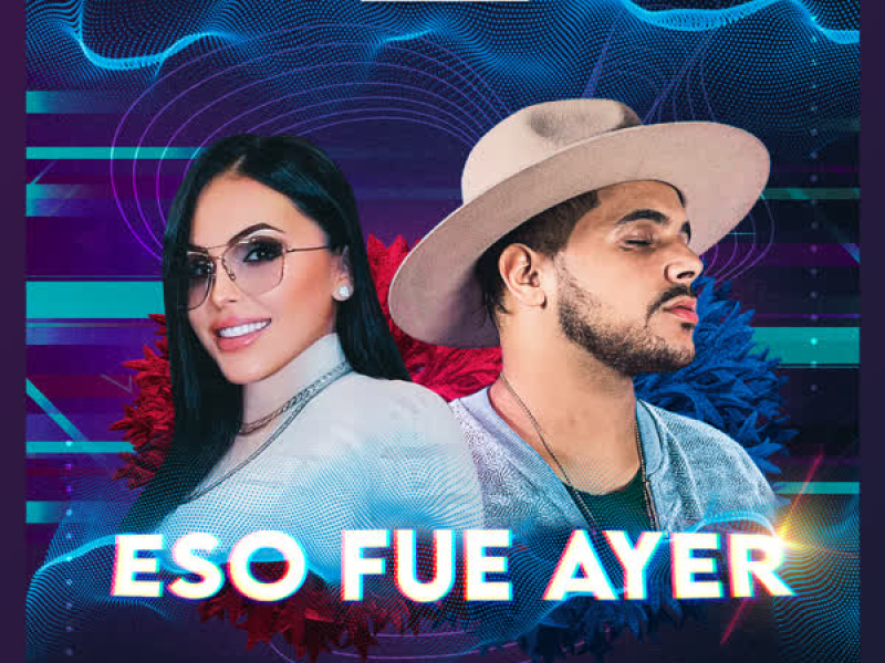 Eso Fue Ayer (Single)