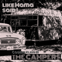 Like Mama Said (Campers Session) (Single)