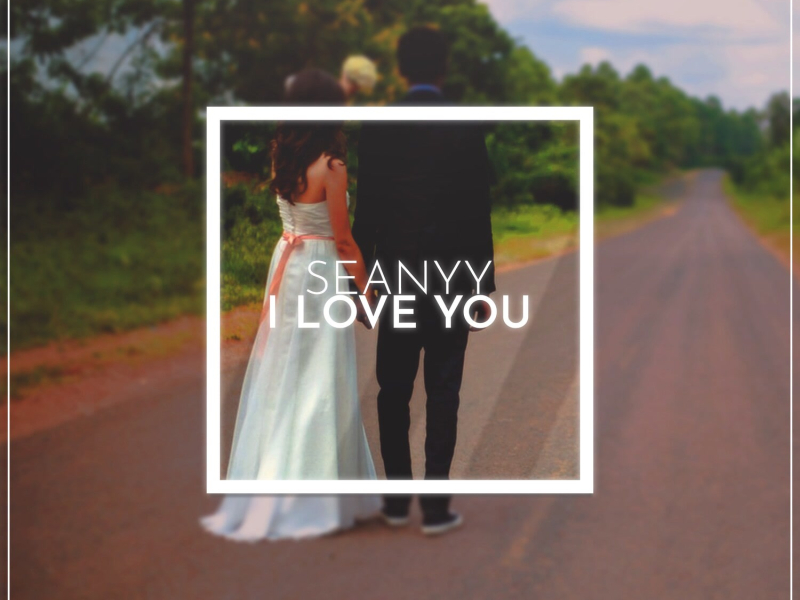 I Love You (Single)