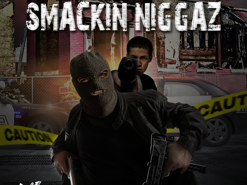 Smackin Niggaz