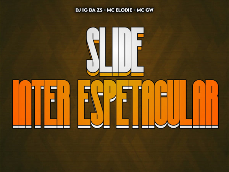 Slide Inter Espetacular (Single)