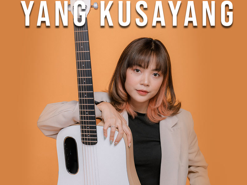 Yang Kusayang (Single)