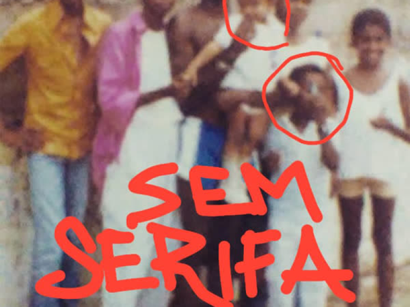 Sem Serifa (Single)