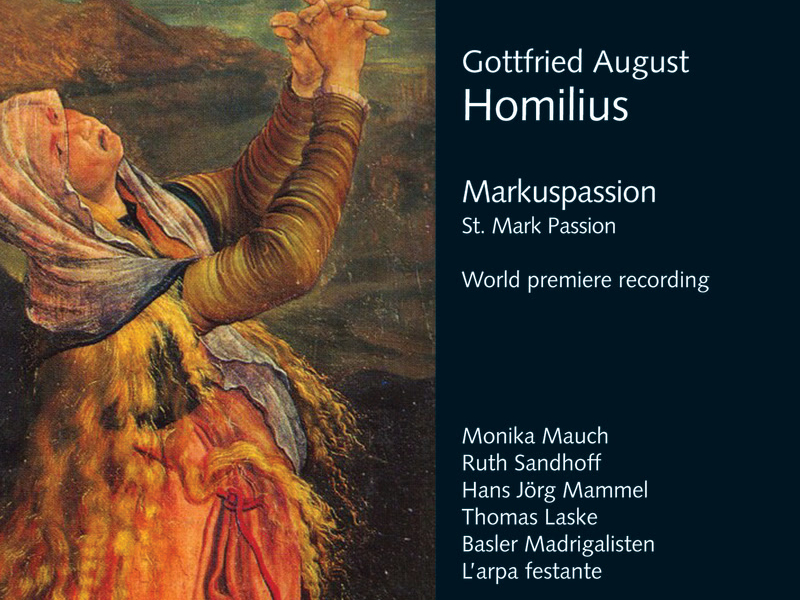 Gottfried August Homilius: Markuspassion