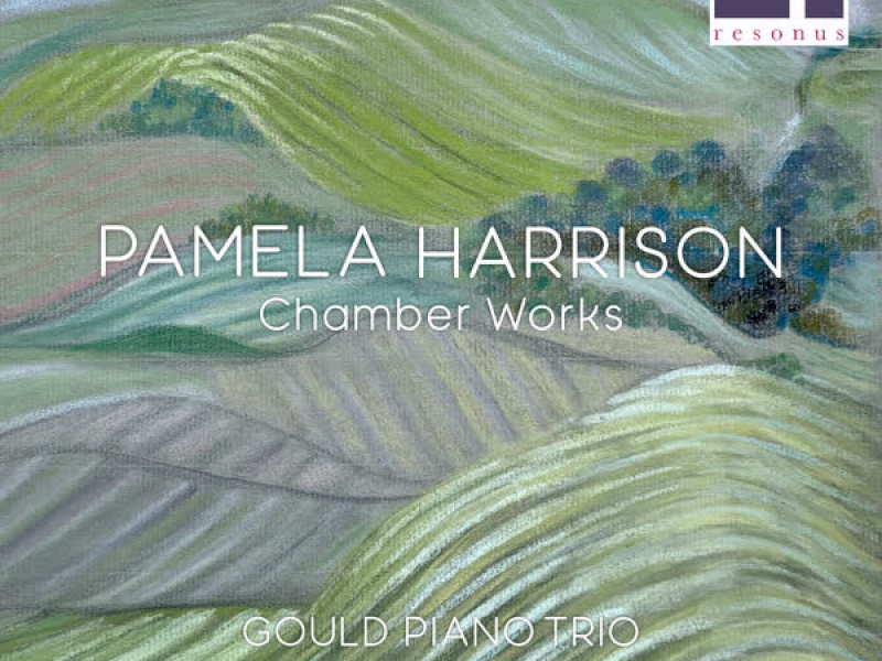 Pamela Harrison: Chamber Works
