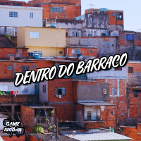 Dentro Do Barraco (Single)