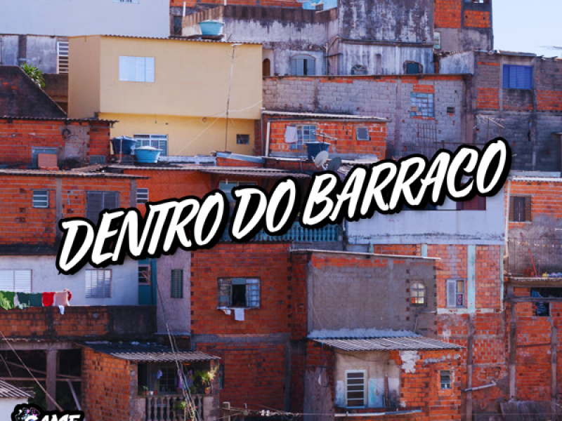 Dentro Do Barraco (Single)