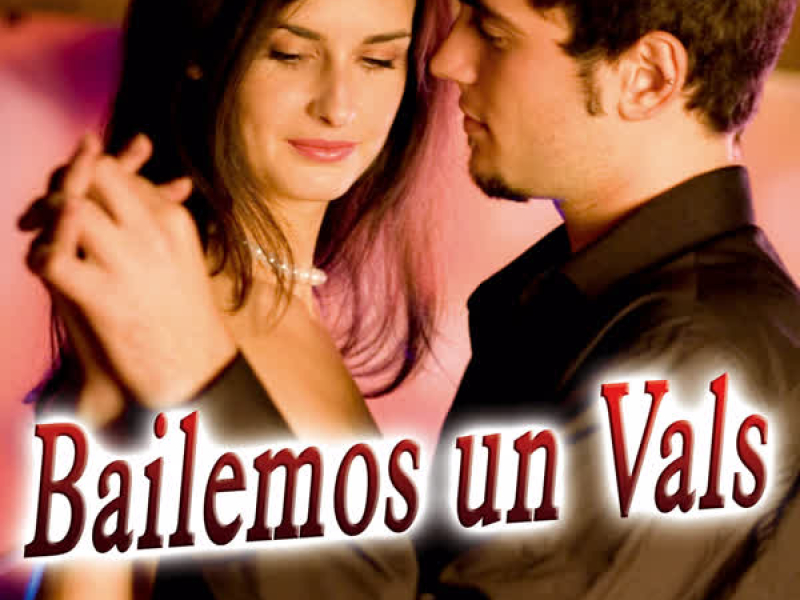 Bailemos un Vals - Single