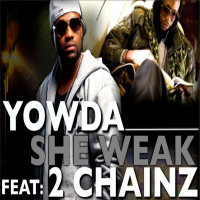 She Weak (feat. 2 Chainz)