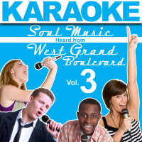 Karaoke Soul Music Heard from West Grand Boulevard, Vol. 3