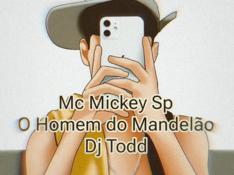 O Homem do Mandelão (Single)