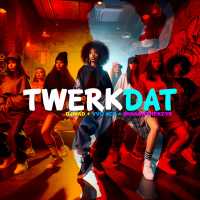 Twerk Dat (EP)