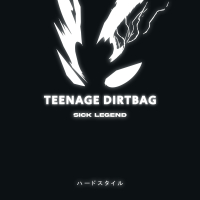 TEENAGE DIRTBAG HARDSTYLE (Single)