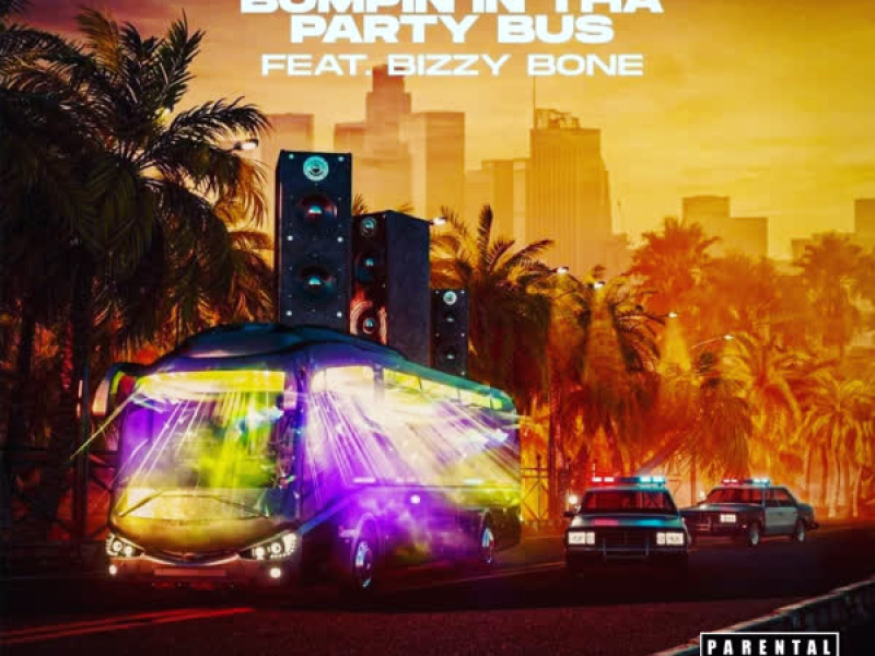 Bumpin' in Tha Party Bus (Single)