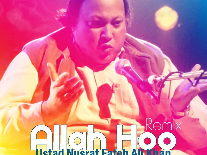 Allah Hoo (Remix) (Single)
