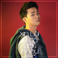 Xin Lỗi Vì Đã Yêu Nhau (Single)