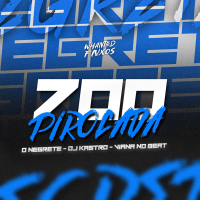 700 Pirocada (Single)