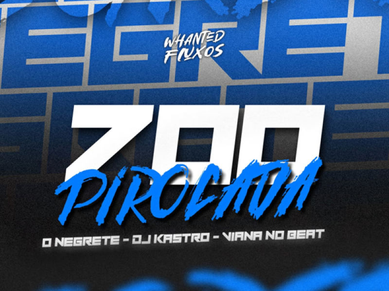700 Pirocada (Single)