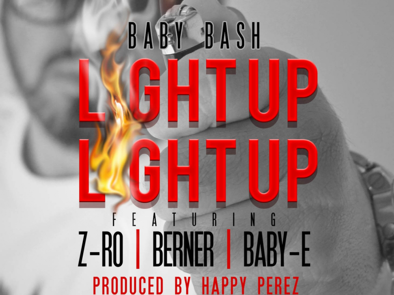 Light Up (feat. Z-Ro, Berner & Baby-E)