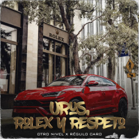 Urus, Rolex Y Respeto (Single)