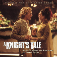 A Knight's Tale - Original Motion Picture Score