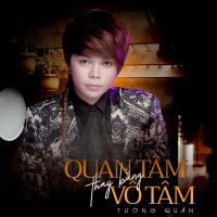 Quan Tâm Thay Bằng Vô Tâm (Single)