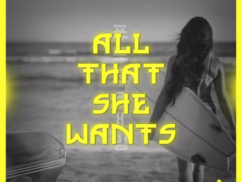All That She Wants (Single)