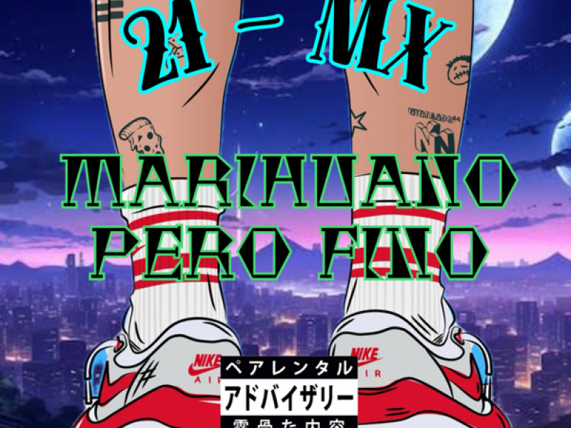 Marihuano pero fino (Single)