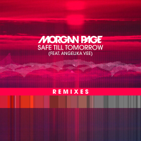 Safe Till Tomorrow (Remixes) (EP)