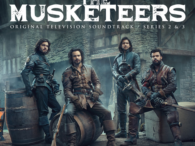 The Musketeers - Series 2 & 3 (Original Television Soundtrack)