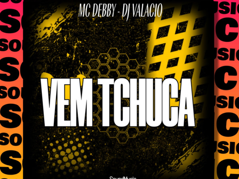 Vem Tchuca (Single)
