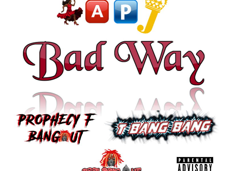 Bad Way (Single)