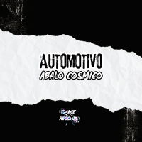 Automotivo Abalo Cosmico (Single)