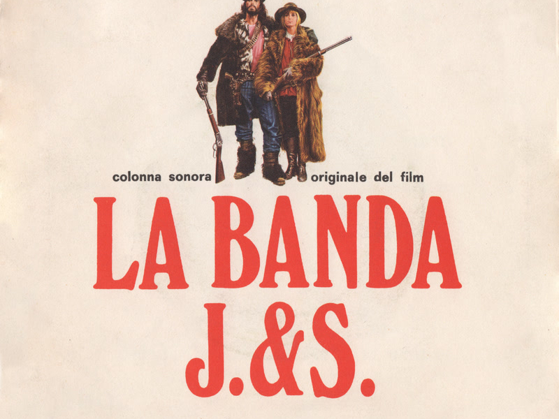 La banda J. & S. - Cronaca criminale del Far West (Original Motion Picture Soundtrack)
