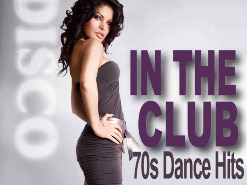 In The Club - 70s Dance Hits - Workout