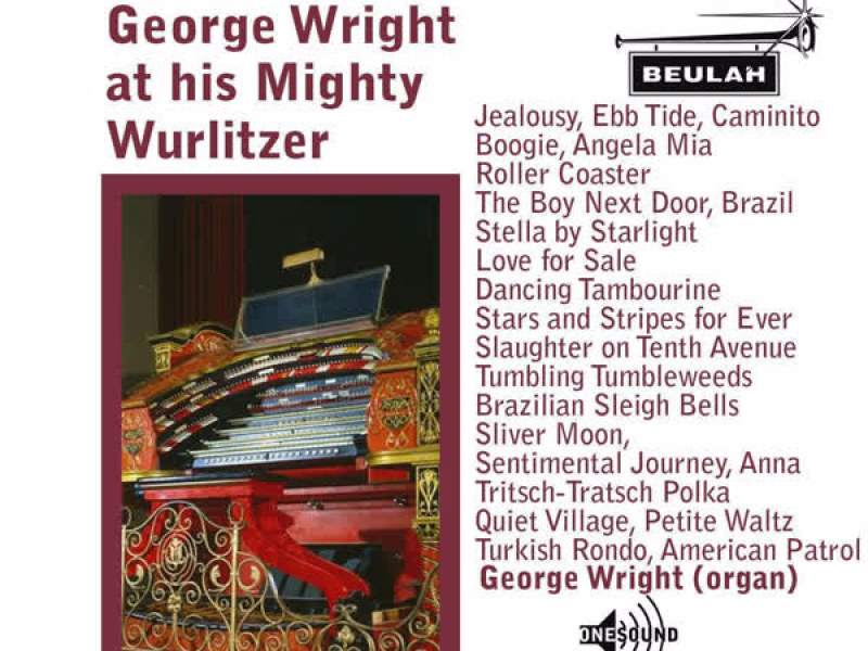 George Wright At His Mighty Wurlitzer