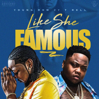 Like She Famous (Single)
