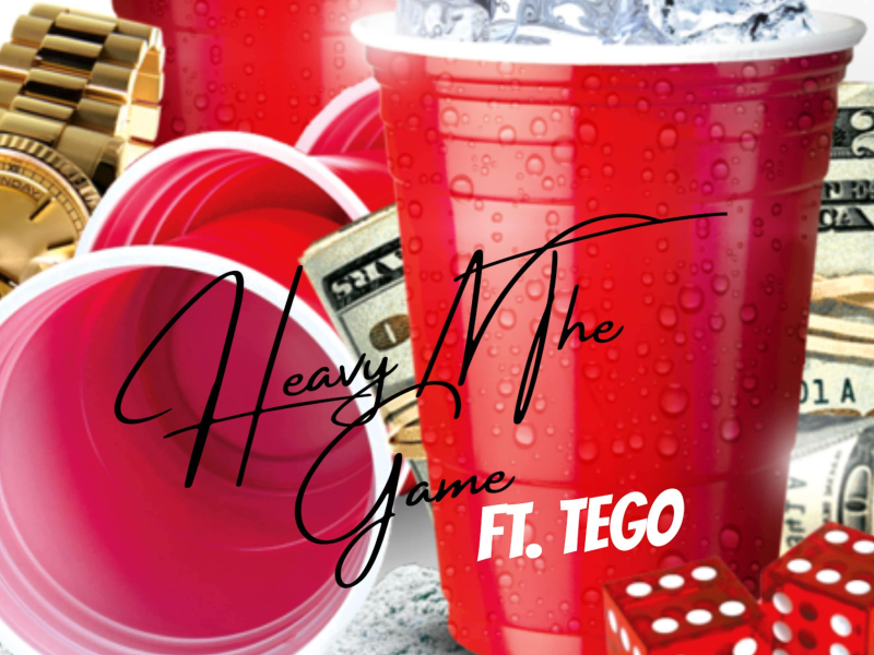 Heavy N The Game (feat. Tego)