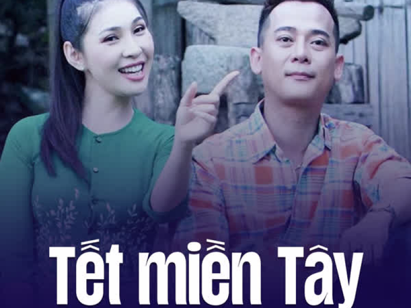 Tết Miền Tây (Single)