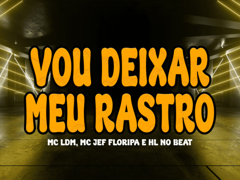Vou Deixar Meu Rastro (Single)