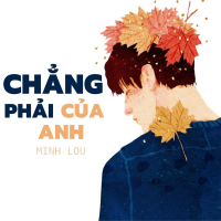 Chẳng Phải Của Anh (Single)