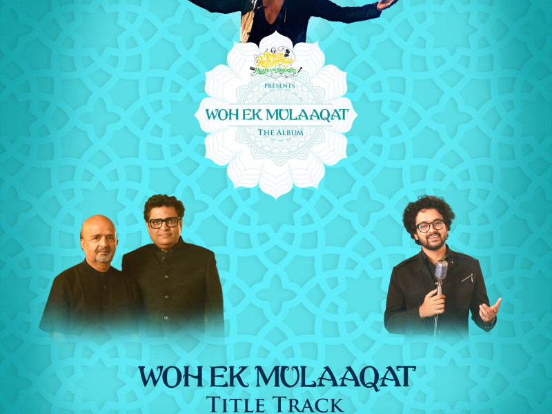 Woh Ek Mulaqaat (Single)